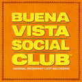 Buena Vista Social Club Original Cast Recording by Original Broadway Cast album artwork