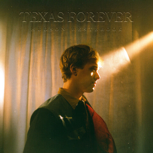 Texas Forever CD by Hudson Westbrook album artwork