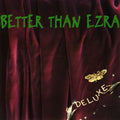 Deluxe 2LP by Better Than Ezra album artwork