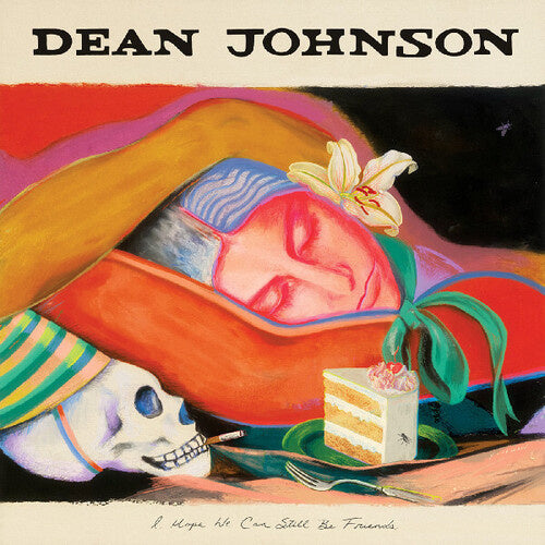 I Hope We can Still be Friends LP by Dean Johnson album artwork