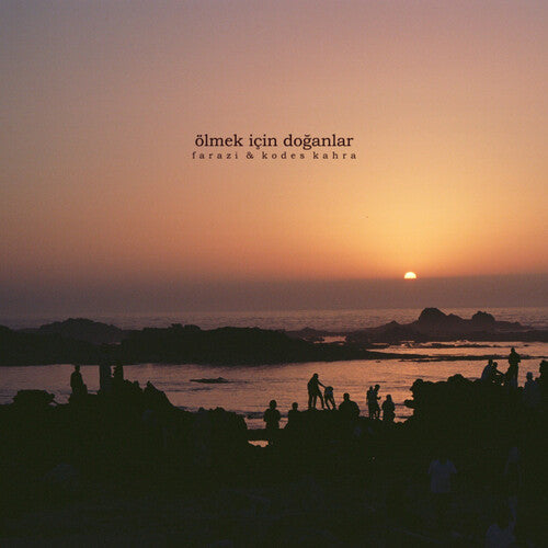 Kodes Kahra, Farazi: Olmek Icin Doganlar LP by Kodes Kahra, Farazi: Olmek Icin Doganlar LP album artwork