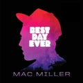 Best Day Ever CASSETTE by Mac Miller album artwork