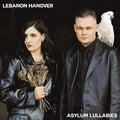 Asylum Lullabies LP by Lebanon Hanover album artwork