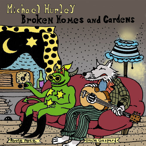 Broken Homes and Gardens LP by Michael Hurley album artwork