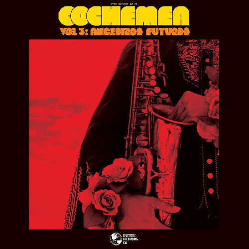 Vol III: Ancestros Futuros LP by Cochemea album artwork
