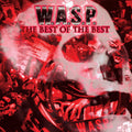 The Best of the Best 2LP by W.A.S.P. (WASP) album artwork