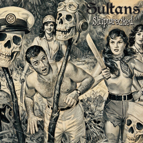Shipwrecked LP by The Sultans album artwork