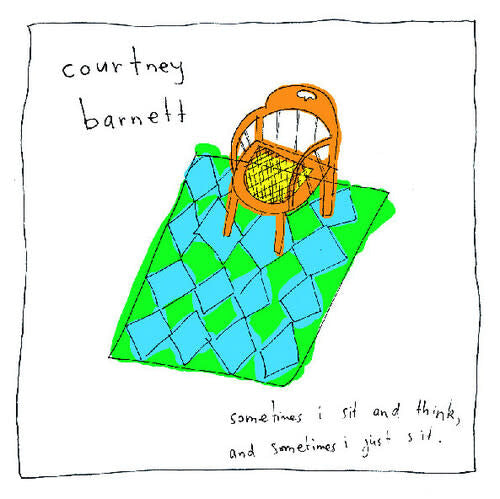 Sometimes I Sit and Think, and Sometimes I Just Sit LP by Courtney Barnett album artwork