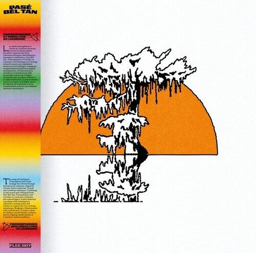 Pase Bel Tan: Francophonies And Creolities In Louisiana 2LP by Various album artwork