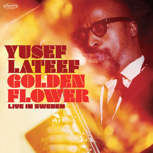 Golden Flower: Live in Sweden 2LP by Yusef Lateef album artwork