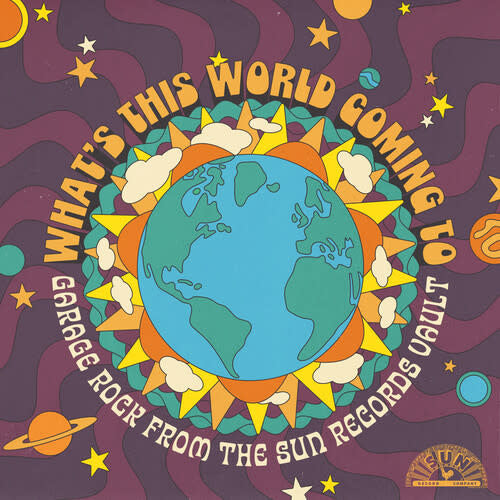 What's This World Coming To: Garage Rock from the Sun Records Vault LP by Various album artwork