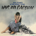 War Ina Babylon LP by Max Romeo album artwork