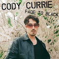 FadeTo Black 12" by Cody Currie album artwork