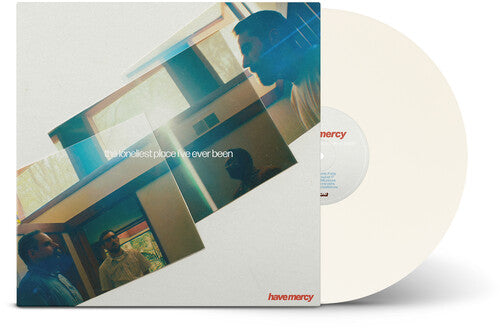 The Loneliest Place I've Ever Been LP by Have Mercy album artwork