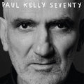 Seventy LP by Paul Kelly album artwork