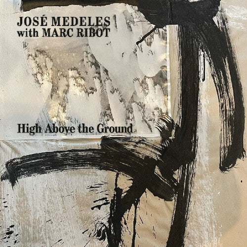 High Above The Ground LP by José Medeles album artwork