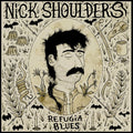 Refugia Blues LP by Nick Shoulders album artwork