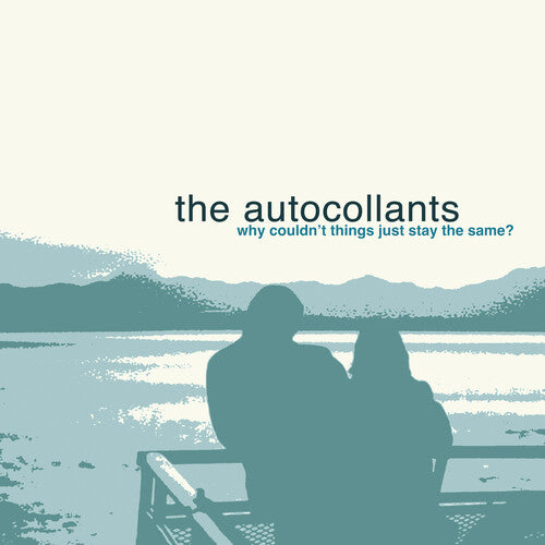 Why Couldn't Things Just Stay The Same? CD by Autocollants album artwork