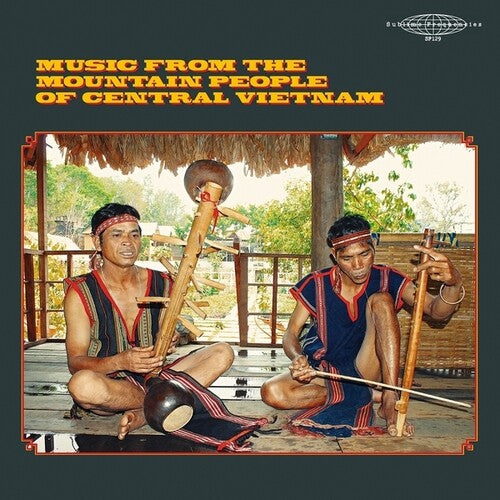 Music From The Mountain People of Central Vietnam LP by Various album artwork