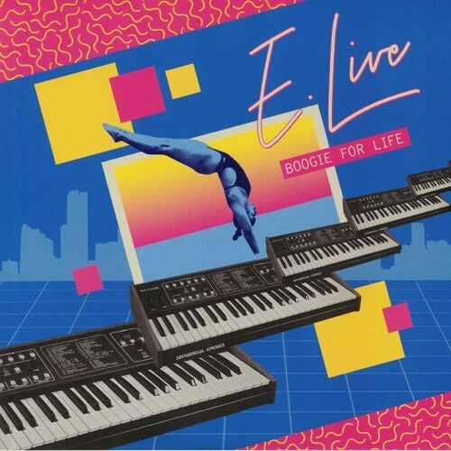 Boogie For Life LP by E. Live album artwork