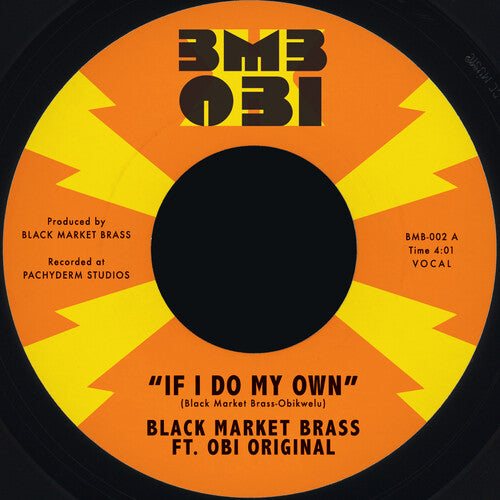 If I Do My Own / I No Be 7" by Black Market Brass album artwork