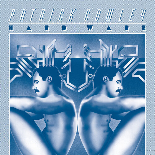 Hard Ware 2LP by Patrick Cowley album artwork