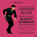 Gunfighter Ballads & Trail Songs LP by Marty Robbins album artwork