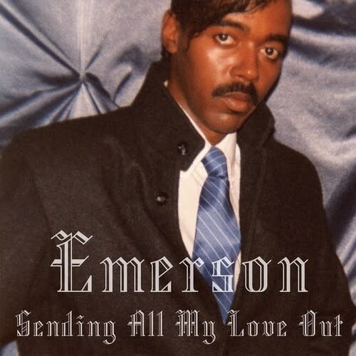 Sending All My Love Out LP by Emerson album artwork