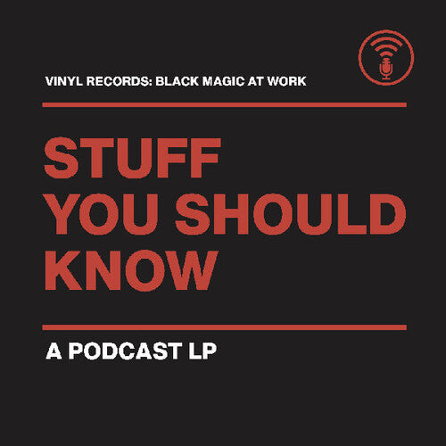 Vinyl Records: Black Magic At Work LP by Stuff You Should Know album artwork