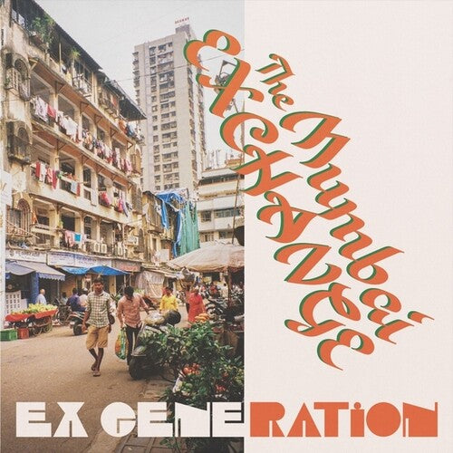 The Mumbai Exchange LP by Ex Generation album artwork