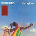Better Days LP by The Heptones album artwork