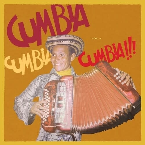 Cumbia Cumbia Cumbia!!!, Vol. 4 2LP by Various Artists album artwork
