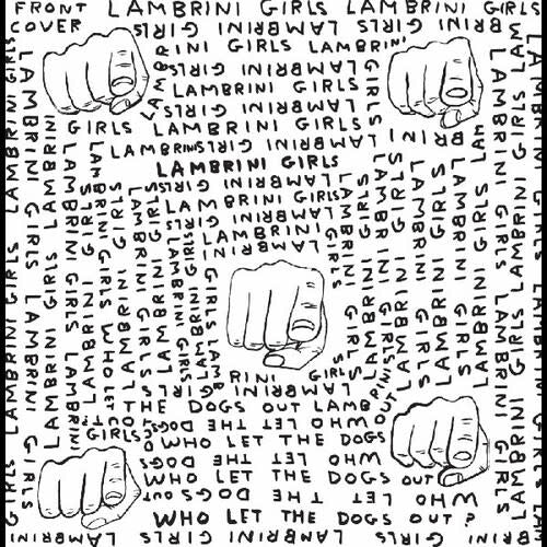 Who Let The Dogs Out LP by Lambrini Girls album artwork