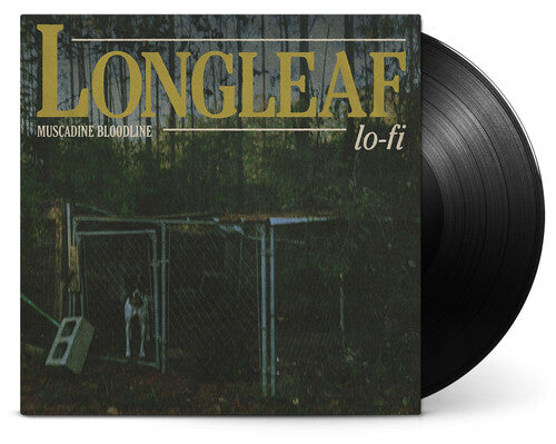 Longleaf Lo-Fi LP by Muscadine Bloodline album artwork