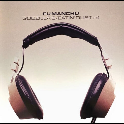 Godzilla's / Eatin' Dust +4 (orange vinyl) LP by Fu Manchu album artwork