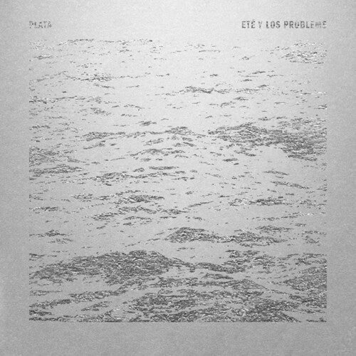 Plata LP by Ete & Los Problems album artwork