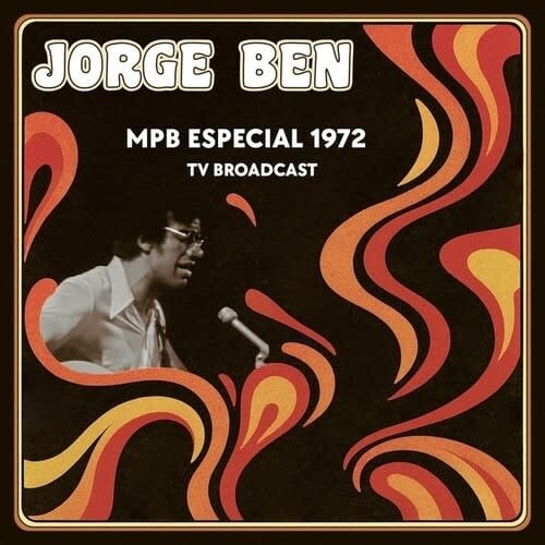 MPB Especial 1972 TV Broadcast LP by Jorge Ben album artwork