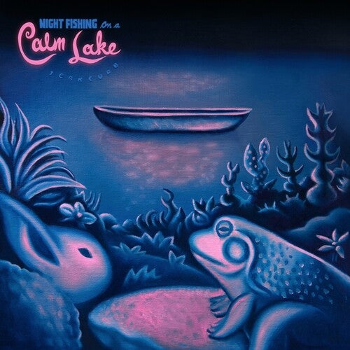 Night Fishing On A Calm Lake LP by Jerkcurb album artwork