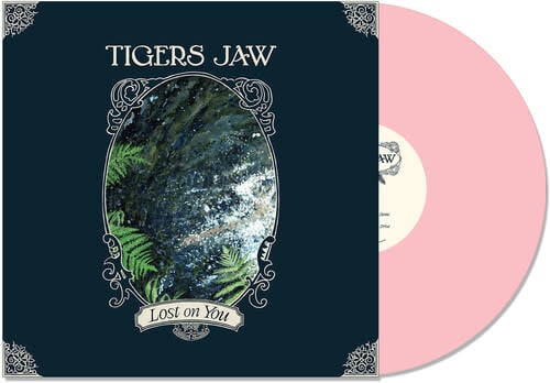Lost On You LP by Tigers Jaw album artwork