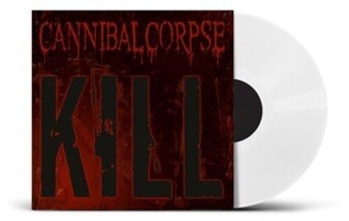 Kill LP by Cannibal Corpse album artwork