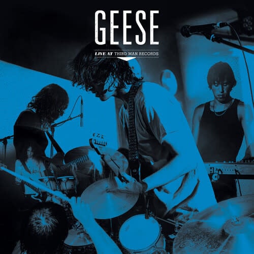 Live at Third Man Records LP by Geese album artwork