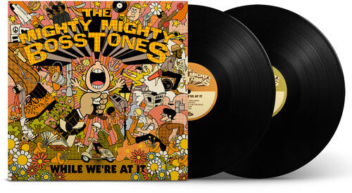 While We're at It LP by Mighty Mighty Bosstones album artwork