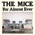 For Almost Ever 12" by The Mice album artwork