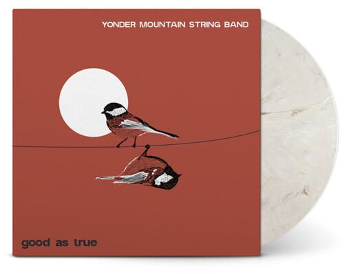 Good as True LP by Yonder Mountain String Band album artwork
