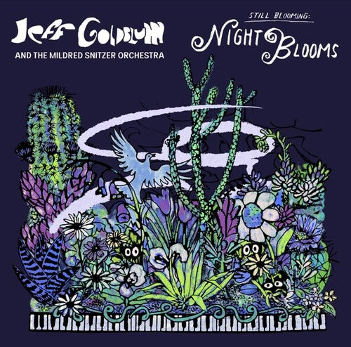 Night Blooms LP by Jeff Goldblum & the Mildred Snitzer Orchestra album artwork