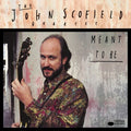 Meant To Be LP by John Scofield album artwork