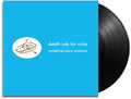 Something About Airplanes LP by Death Cab for Cutie album artwork