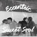 Eccentric Sweet Soul LP by Various album artwork