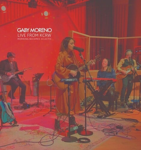 Gaby Moreno KCRW Morning Becomes Eclectic Live (Uncut) LP by Gaby Moreno album artwork