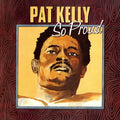 So Proud LP by Pat Kelly album artwork